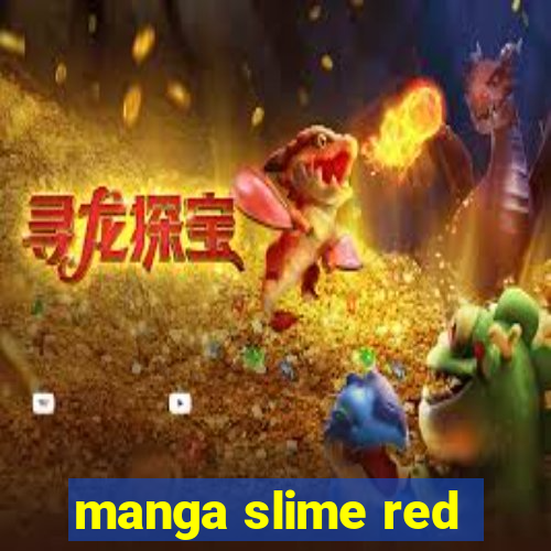 manga slime red